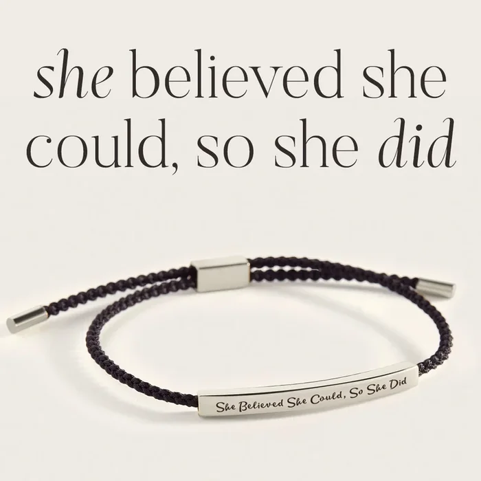 She Believed She Could, So She Did Inspire Bracelet